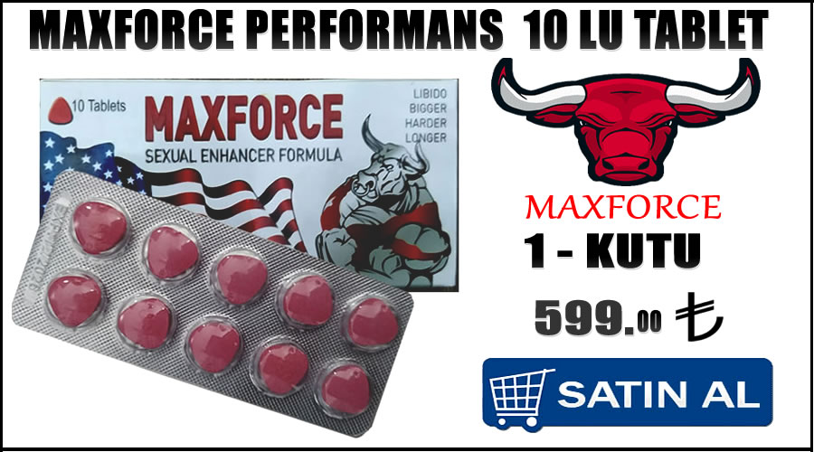 Maxforce performans 10 lu tablet Sildenafil orijinal fiyatı